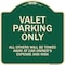 Signmission Designer Series-Valet Parking All Others Will Be Towed Away Car Owner, 18" x 18", G-1818-9744 A-DES-G-1818-9744 - alternate 1